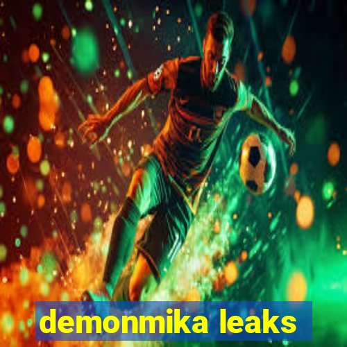 demonmika leaks